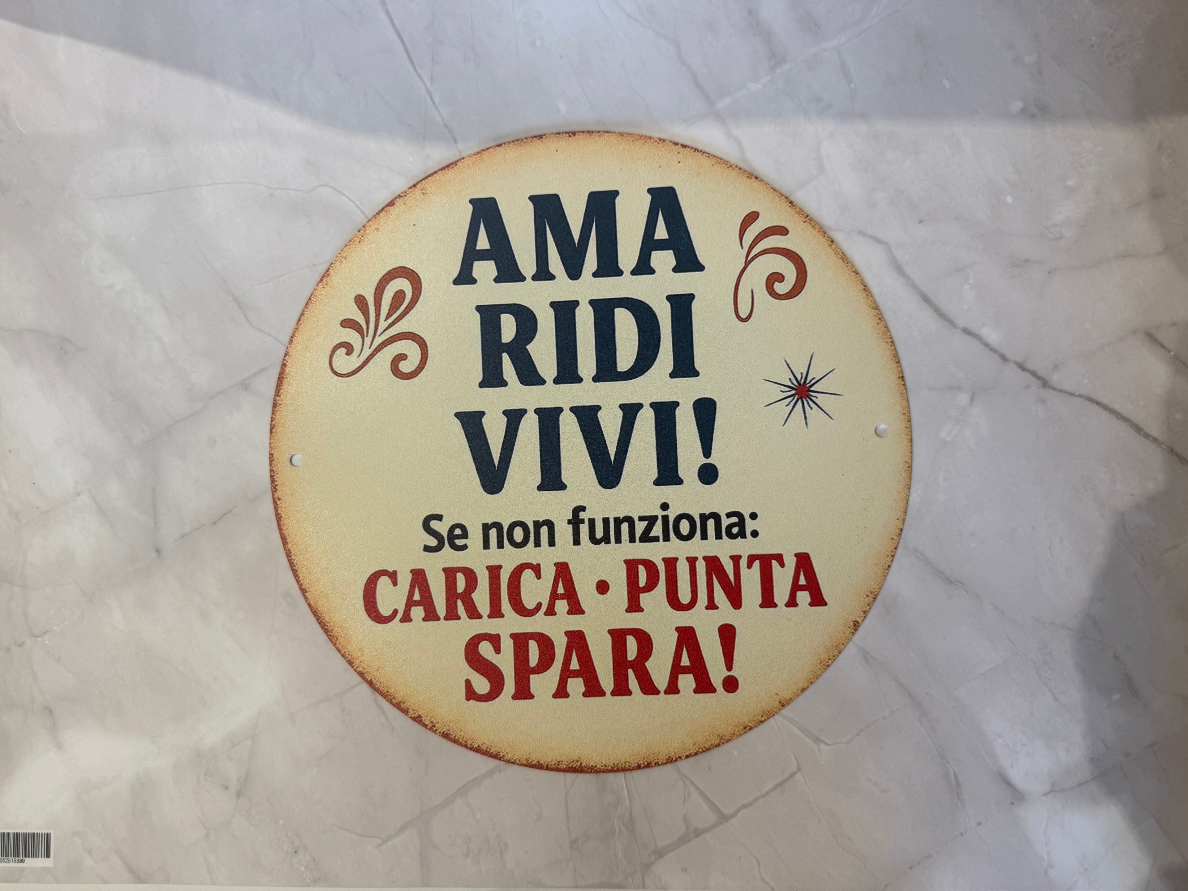 Targa Decorativa Rotonda - Ama Ridi Vivi!