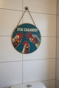 Targa Decorativa Rotonda - Stai Cagando?